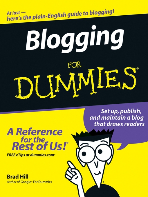 Title details for Blogging For Dummies by Brad Hill - Available
